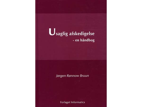Kohtuuton irtisanominen | Jørgen Rønnow Bruun | Kieli: Tanska