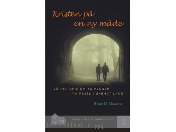 Kristitty uudella tavalla | Brian D. McLaren | Kieli: Tanska