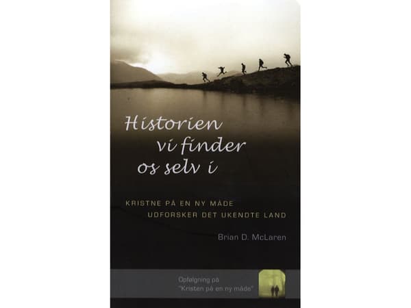 Historien vi finder os selv i | Brian D. McLaren | Språk: Danska