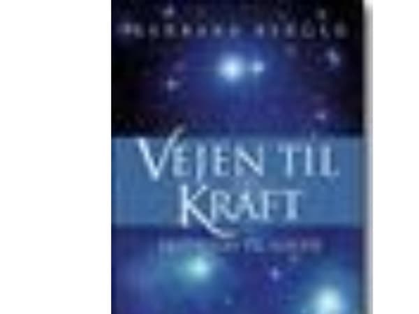 Vejen til kraft - bind 1 | Barbara Berger | Språk: Danska