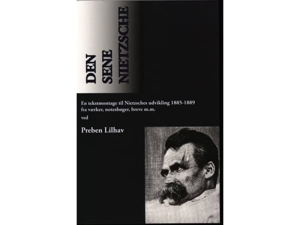 Den sene Nietzsche | Preben Lilhav | Kieli: Tanska