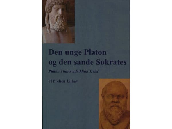 Den unge Platon og den sande Sokrates | Preben Lilhav | Kieli: Tanska