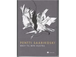 Brev til min hustru | Pentti Saarikoski | Kieli: Tanska