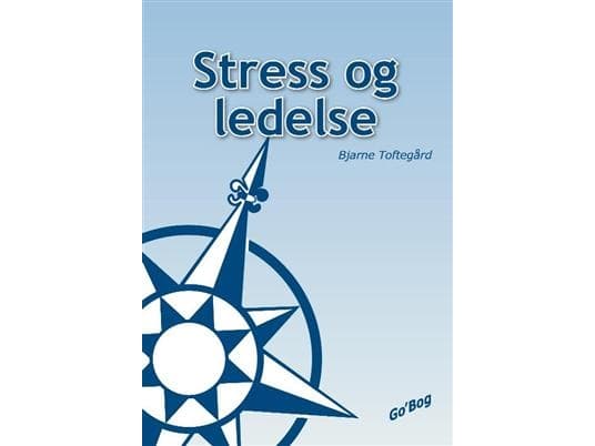 Stressi ja johtaminen | Bjarne Toftegård | Kieli: Tanska