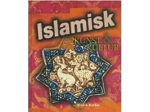 Islamisk kunst & kultur | Nicola Barber | Språk: Dansk