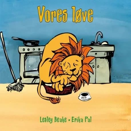 Vores løve | Lesley Beake | Kieli: Tanska