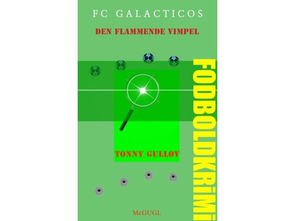 FC Galacticos | Tonny Gulløv | Kieli: Tanska