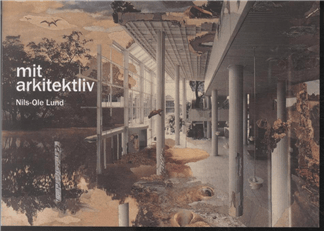 Elämäni arkkitehtina | Nils-Ole Lund | Kieli: Tanska