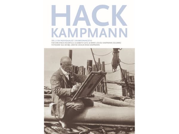 Hack Kampmann | Kim Dirckinck-Holmfeld, Elisabeth Gehl, Marie Louise Kampmann Soldbro | Kieli: Tanska