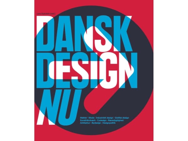 Dansk design nu | Lars Dybdahl et al. | Språk: Danska