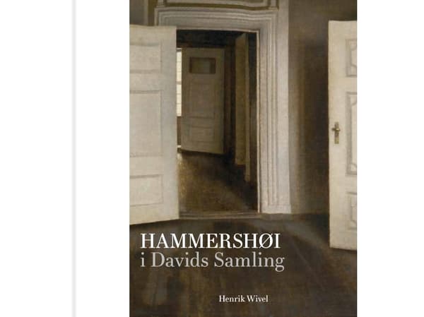 Hammershøi Davidin kokoelmassa | Henrik Wivel | Kieli: Tanska