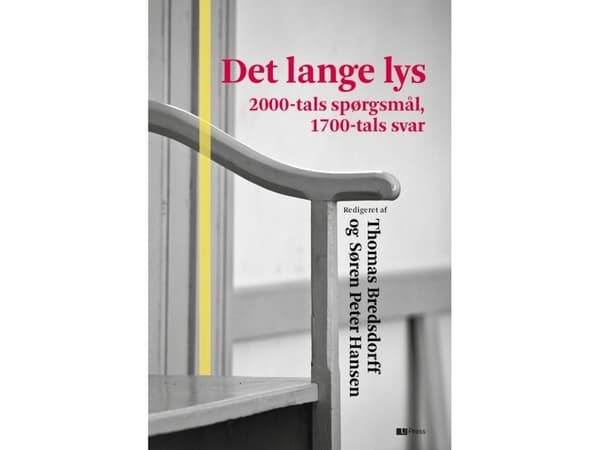 The long light | Jonathan Israel, Thomas Bredsdorff, Søren Peter Hansen, Ulrik Langen, Marie-Christine Skuncke, Karen Skovgaard-Petersen, Peter Zeebe