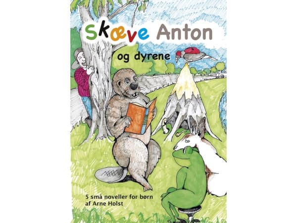 Crooked Anton och djuren | Arne Holst | Språk: Danska