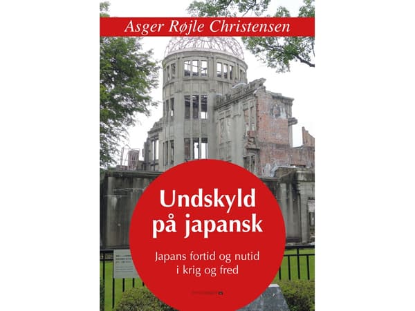 Ursäkter på japanska | Asger Røjle Christensen | Språk: Danska