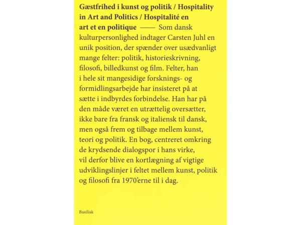 Vieraanvaraisuus taiteessa ja politiikassa | Toim. Mikkel Bolt, Peter Borum, Else Marie Bukdahl ja Ettore Rocca | Kieli: Tanska
