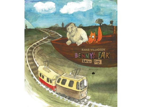 Bennys far kører tog | Rikke Villadsen | Språk: Dansk
