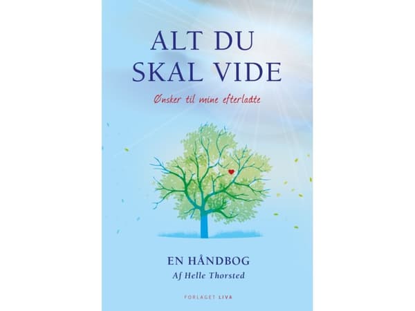 Kaikki mitä sinun tarvitsee tietää | Helle Thorsted | Kieli: Tanska