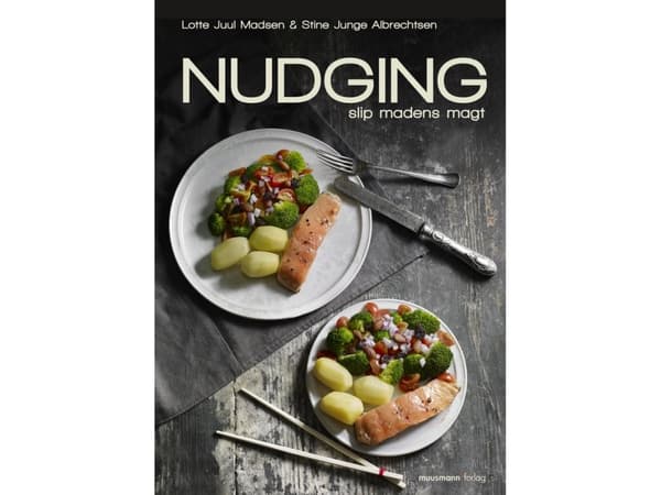 Nudging | Lotte Juul Madsen ja Stine Junge Albrechtsen | Kieli: Tanska
