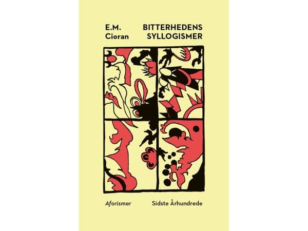 Katkeruuden syllogismit | E.M. Cioran | Kieli: Tanska