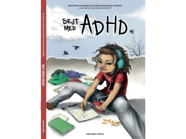 Sejt med ADHD | Malin Roca Ahlgren, Susan Israelsson Stenberg | Kieli: Tanska