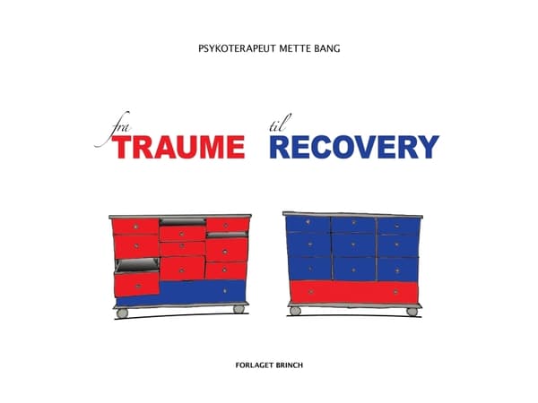 fra TRAUME til RECOVERY | Mette Bang | Kieli: Tanska