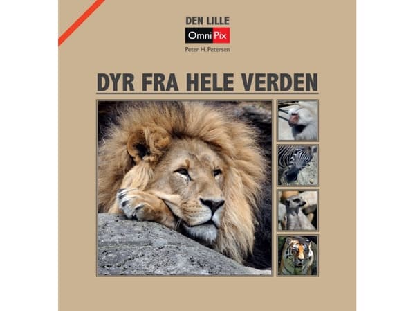 Dyr fra hele verden | Peter H. Petersen | Kieli: Tanska
