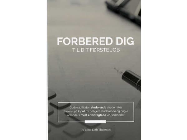 Forbered dig til dit første job | Lene Leth Thomsen | Språk: Dansk
