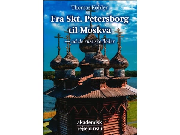 Från S:t Petersburg till Moskva | red. Thomas Køhler | Språk: Danska