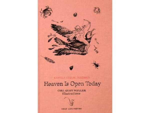 Heaven Is Open Today | Kamilla Hygum Jakobsen | Kieli: Tanska