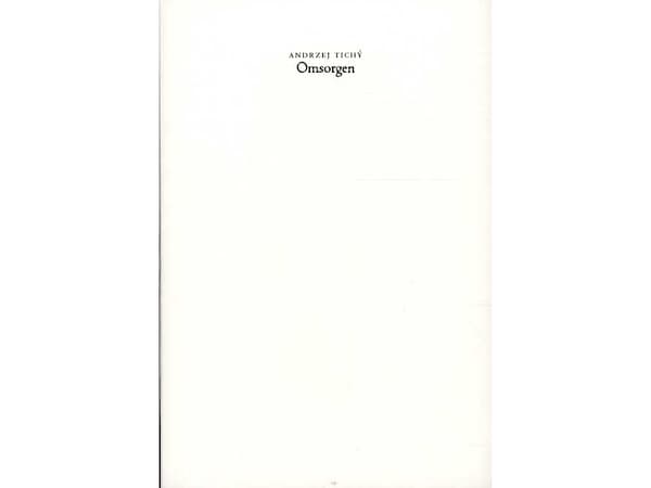 Omsorgen | Andrzej Tichý | Språk: Danska
