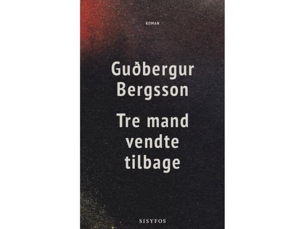 Kolme miestä palaa | Guðbergur Bergsson | Kieli: Tanska