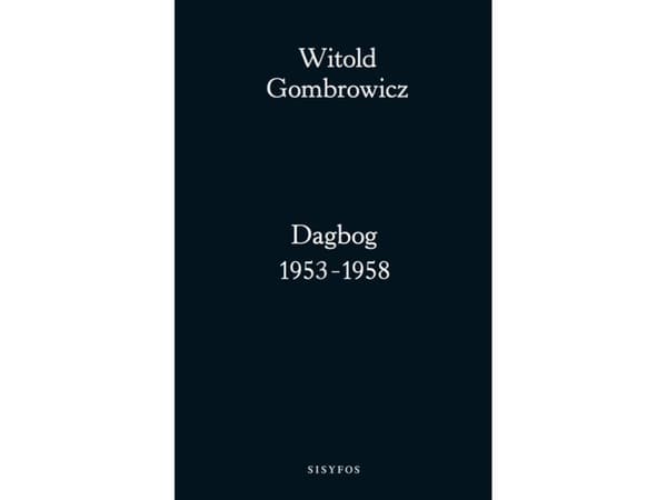 Dagbog 1953-58 | Witold Gombrowicz | Kieli: Tanska