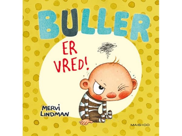 Buller er vred! | Mervi Lindman | Kieli: Tanska