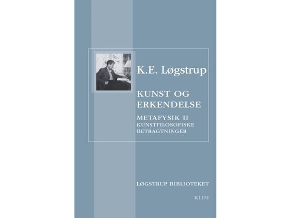 Taide ja kognitio | K.E. Løgstrup | Kieli: Tanska