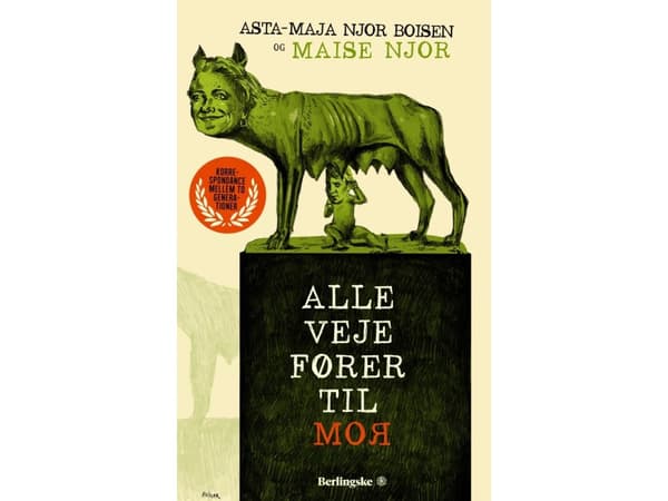 Alle veje fører til moR | Maise Njor &amp; Asta-Maja Njor Boisen | Kieli: Tanska