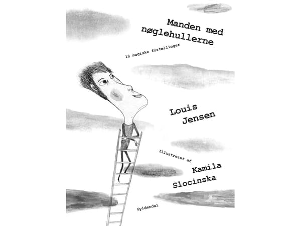 Mies, jolla on avaimenreiät. 18 maagista tarinaa | Louis Jensen | Kieli: Tanska