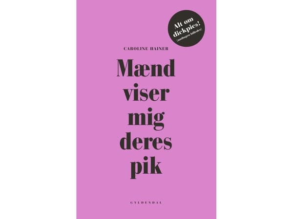 Mænd viser mig deres pik | Caroline Hainer | Språk: Dansk