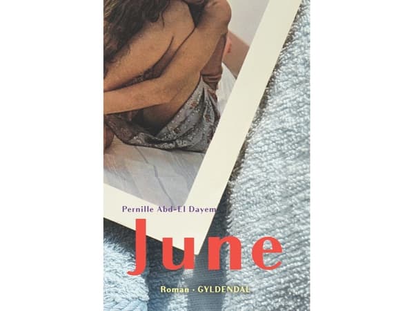 Juni | Pernille Abd-El Dayem | Språk: Danska