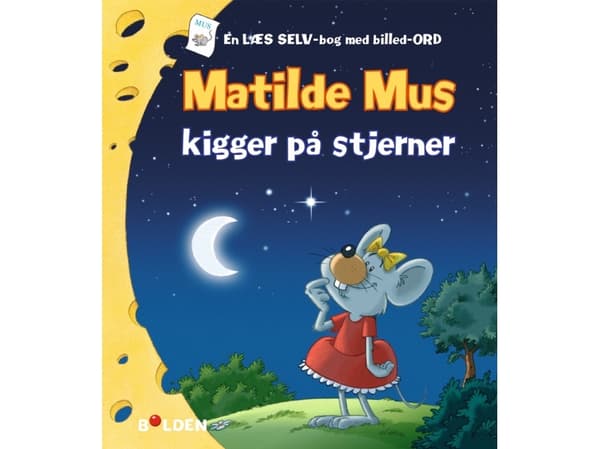 Matilde Mus kigger på stjerner | Gilson | Språk: Danska