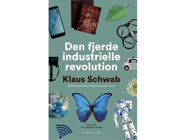 Tuleva teollinen vallankumous | Klaus Schwab | Kieli: Tanska