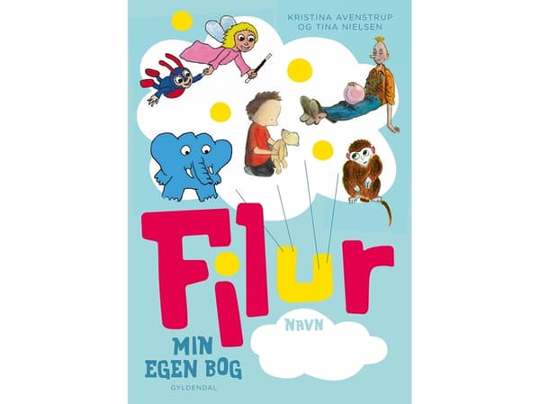 Filur. Oma kirjani | Kristina Avenstrup;Tina Nielsen | Kieli: Tanska