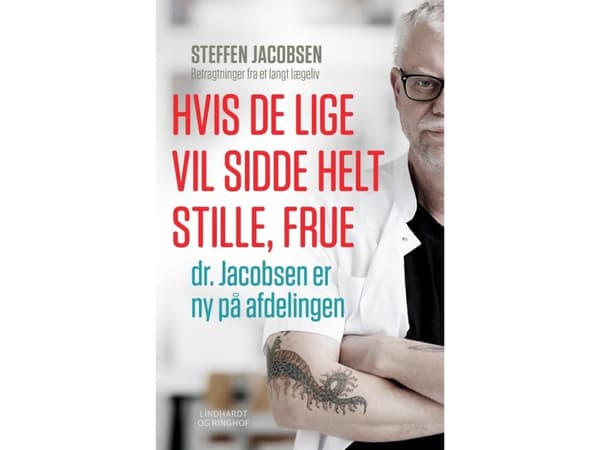 Hvis De lige halusivat olla hiljaa, iloisia, tri Jacobsen on uusi työntekijä | Steffen Jacobsen | Kieli: Tanska