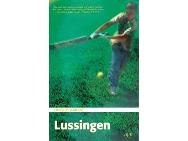 Lussingen | Christos Tsiolkas | Språk: Danska