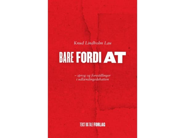 Bara för att | Knud Lindholm Lau | Språk: Danska