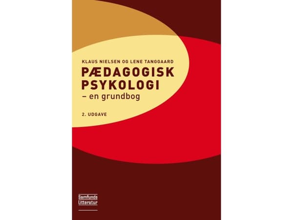 Kasvatuspsykologia, 2. painos | Klaus Nielsen ja Lene Tanggaard | Kieli: Tanska
