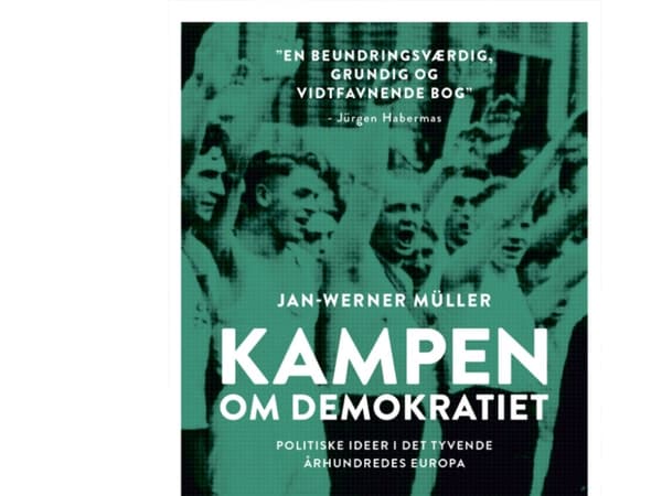 Taistelu demokratian puolesta | Jan-Werner Müller | Kieli: Tanska
