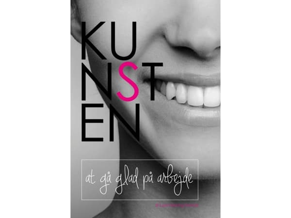 Kunsten at gå glad på arbejde | Lars Hartung Honoré | Språk: Danska