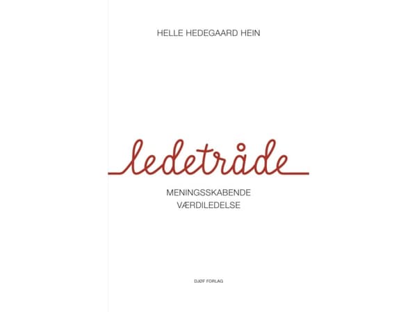 Ledetråde | Helle Hedegaard Hein | Språk: Dansk
