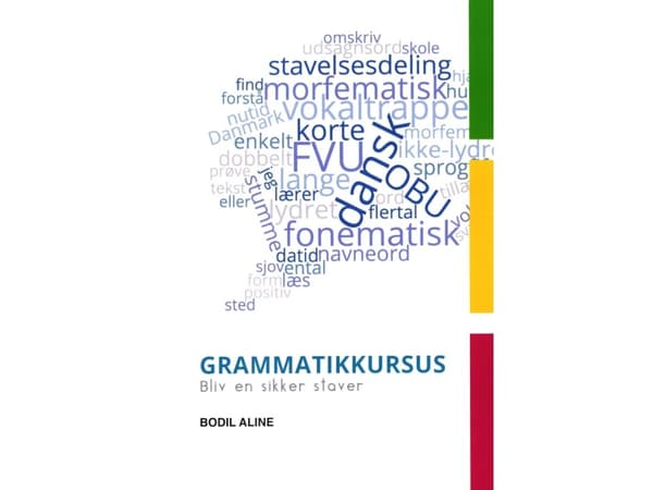 Grammatikkursus | Bodil Aline | Kieli: Tanska