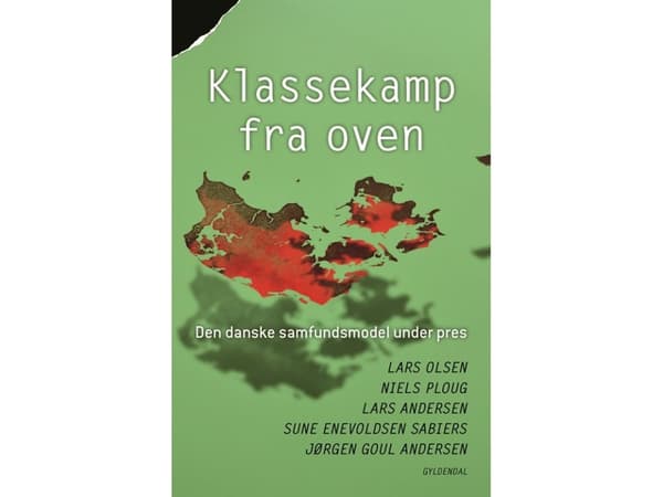 Klasskamp ovanifrån | Lars Andersen;Lars Olsen;Jørgen Goul Andersen;Niels Ploug;Sune Enevoldsen Sabiers | Språk: Danska